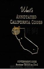 WEST'S ANNOTATED CALIFORNIA CODES:GOVERNMENT CODE SECTIONS 75000 TO END   1993  PDF电子版封面     
