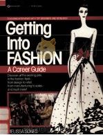 GETTING INTO FASHION A CAREER GUIDE   1984  PDF电子版封面    MELISSA SONES 