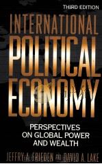 INTERNATIONAL POLITICAL ECONOMY:PERSPECTIVES ON GLOBAL POWER AND WEALTH THIRD EDITION（1995 PDF版）