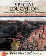 INTRODUCTION TO SPECIAL EDUCATION:TEACHING IN AN AGE OF CHALLENGE THIRD EDITION（1998 PDF版）