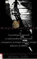 MISSING CHILDREN   1996  PDF电子版封面  079142880X  JAMES N.TEDISCO MICHELE A.PALU 