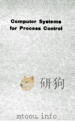 COMPUTER SYSTEMS FOR PROCESS CONTROL   1986  PDF电子版封面  0306423863   