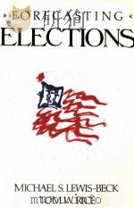 FORECASTING ELECTIONS   1992  PDF电子版封面  0871876000   