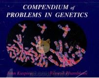 COMPENDIUM OF PROBLEMS IN GENETICS   1994  PDF电子版封面  0697167348   