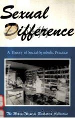 SEXUAL DIFFERENCE:A THEORY OF SOCIAL-SYMBOLIC PRACTICE（1990 PDF版）