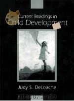 CURRENT READINGS IN CHILD DEVELOPMENT   1992  PDF电子版封面  0205135137   