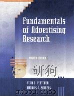 FUNDAMENTALS OF ADVERTISING RESEARCH FOURTH EDITION   1991  PDF电子版封面  053414778X  ALAN D.FLETCHER THOMAS A.BOWER 