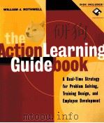 THE ACTION LEARNING GUIDEBOOK   1999  PDF电子版封面  0787945919   