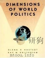DIMENSIONS OF WORLD POLITICS   1991  PDF电子版封面  0060426748   