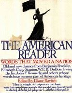 THE AMERICAN READER:WORDS THAT MOVED A NATION（1990 PDF版）