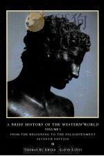 A BRIEF HISTORY OF THE WESTERN WORLD SEVENTH EDITION VOLUME I FROM THE BEGINNING TO THE ENLIGHTENMEN   1997  PDF电子版封面  0155051598  THOMAS H.GREER GAVIN LEWIS 