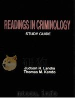 READINGS IN CRIMINOLOGY STUDY GUIDE   1995  PDF电子版封面  0787210978  JUDSON R.LANDIS THOMAS M.KANDO 