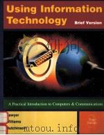 USING INFORMATION TECHNOLOGY BRIEF VERSION THIRD EDITION（1999 PDF版）