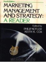MARKETING MANAGEMENT AND STRATEGY A READER FOURTH EDITION   1988  PDF电子版封面  0135584531   