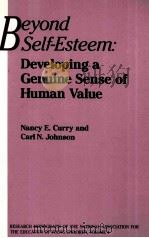 BEYOND SELF-ESTEEM:DEVELOPING A GENUINE SENSE OF HUMAN VALUE（1990 PDF版）