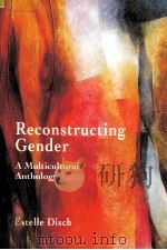 RECONSTRUCTING GENDER:A MULTICULTURAL ANTHOLOGY（1997 PDF版）