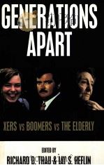 GENERATIONS APART:XERS VS BOOMERS VS THE ELDERLY（1997 PDF版）