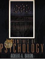 ESSENTIALS OF PSYCHOLOGY   1996  PDF电子版封面  0205174507  ROBERT A.BARON 