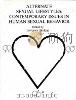 ALTERNATE SEXUAL LIFESTYLES:CONTEMPORARY ISSUES IN HUMAN SEXUAL BEHAVIOR FOURTH EDITION（1995 PDF版）