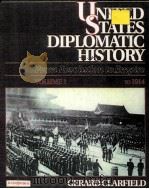 UNITED STATES DIPLOMATIC HISTORY FROM REVOLUTION TO EMPIRE VOLUME 1 TO 1914   1992  PDF电子版封面  0130291900   