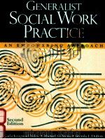 GENERALIST SOCIAL WORK PRACTICE:AN EMPOWERING APPROACH   1998  PDF电子版封面  0205267408   