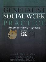 GENERALIST SOCIAL WORK PRACTICE:AN EMPOWERING APPROACH   1995  PDF电子版封面  0205146805   