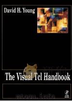 THE VISUAL TCL HANDBOOK   1997  PDF电子版封面  013461674X  DAVID H.YOUNG 