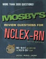 MOSBY'S REVIEW QUESTIONS FOR NCLEX-RN THIRD EDITION   1998  PDF电子版封面  0815128363   
