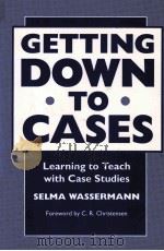 GETTING DOWN TO CASES:LEARNING TO TEACH WITH CASE STUDIES（1993 PDF版）