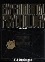 EXPERIMENTAL PSYCHOLOGY:METHODS OF RESEARCH 5TH EDITION   1990  PDF电子版封面  0132950235  F.J.MCGUIGAN 