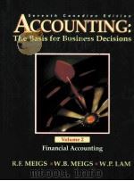 ACCOUNTING:THE BASIS FOR BUSINESS DECISIONS VOLUME 2 FINANCIAL ACCOUNTING SEVENTH CANADIAN EDITION   1995  PDF电子版封面  0075516608   