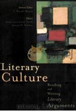 LITERARY CULTURE READING AND WRITING LITERARY ARGUMENTS（1999 PDF版）