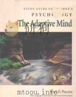 STUDY GUIDE FOR NAIRNE'S PSYCHOLOGY THE ADAPTIVE MIND   1997  PDF电子版封面  0534338534  JANET D.PROCTOR JACK KIRSCHENB 
