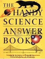 THE HANDY SCIENCE ANSWER BOOK   1994  PDF电子版封面  1578590124  CAMEGIE LIBRARY OF PITTSBURGH 