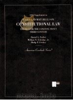 1994 SUPPLEMENT TO CASES AND MATERIALS ON CONSTITUTIONAL LAW:THEMES FOR THE CONSTITUTION'S THIR（1994 PDF版）