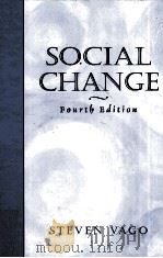 SOCIAL CHANGE FOURTH EDITION   1999  PDF电子版封面  0136794165  STEVEN VAGO 