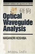 OPTICAL WAVEGUIDE ANALYSIS   1992  PDF电子版封面  0070353689   