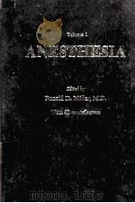 ANESTHESIA VOLUME 1   1981  PDF电子版封面  0443080828   