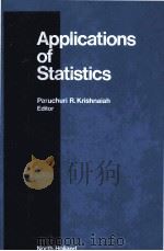 APPLICATIONS OF STATISTICS   1977  PDF电子版封面  0444850341  PARUCHURI R.KRISHNAIAH 