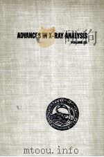 ADVANCES IN X-RAY ANALYSIS VOLUME25   1982  PDF电子版封面  0306410087  JOHN C.RUSS 