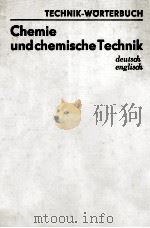 CHEMIE UND CHEMISCHE TECHNIK DEUTSCH ENGLISCH   1980  PDF电子版封面     