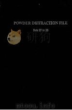 POWDER DIFFRACTION FILE SETS 25TO26   1984  PDF电子版封面     