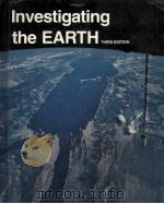 INVESTIGATING THE EARTH THIRD EDITION   1978  PDF电子版封面  0395246873  CHALMER J.ROY 