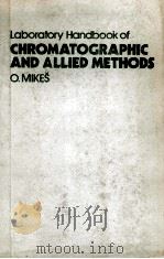 CHROMATOGRAPHIC AND ALLIED METHODS   1979  PDF电子版封面  0853120803   