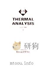 THERMAL ANALYSIS VOLUME Ⅰ   1982  PDF电子版封面  0471262439  BERNARD MILLER 
