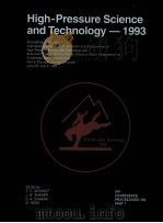 HIGH-PRESSURE SCIENCE AND TECHNOLOGY-1993   1994  PDF电子版封面  1563962179  S.C.SCHMIDT 