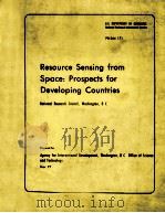 RESOURCE SENSING FROM SPACE:PROSPECTS FOR DEVELOPING COUNTRIES（1977 PDF版）