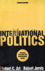 INTERNATIONAL POLITICS:ENDURING CONCEPTS AND CONTEMPORARY ISSUES FOURTH EDITION   1996  PDF电子版封面  0673524418   