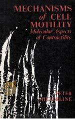 MECHANISMS OF CELL MOTILITY:MOLECULAR ASPECTS OF CONTRACTILITY（1983 PDF版）