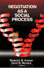 NEGOTIATION AS A SOCIAL PROCESS（1995 PDF版）
